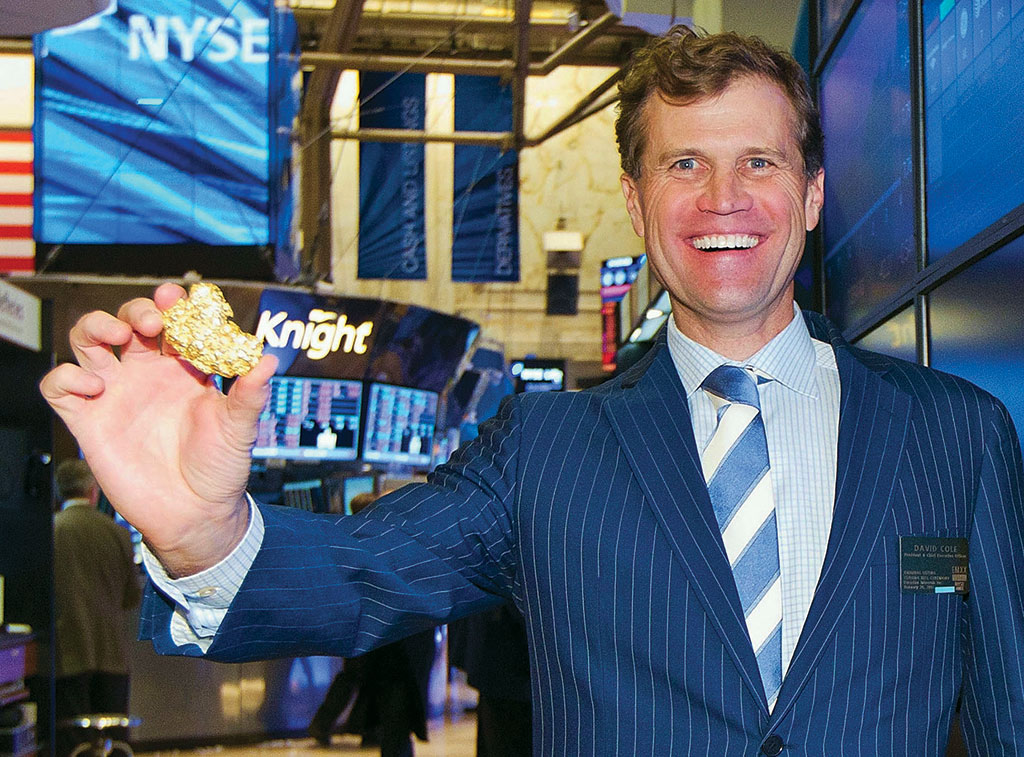“You can imagine facing impatient shareholders for years and then when you finally crystallize a big investment and the money is in the bank, they come up and shake your hand and say, ‘Dave, great to see you!’” David Cole Founder, president and CEO EMX Royalty